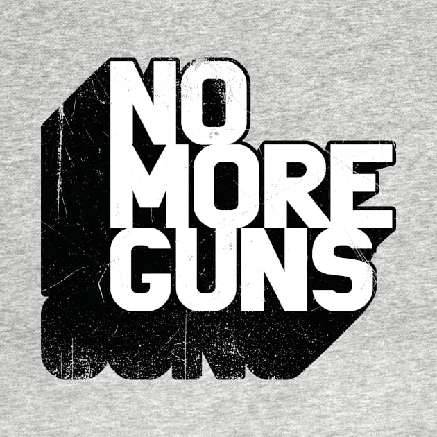 No More Guns by bluerockproducts